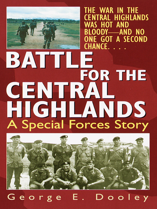 Title details for Battle for the Central Highlands by George Dooley - Available